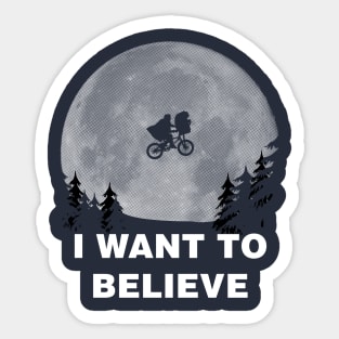 I Want To Believe In E.T. Sticker